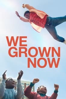 We Grown Now We Grown Now