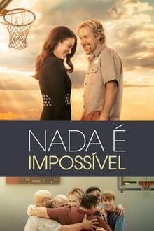 Poster do filme Nada é Impossível