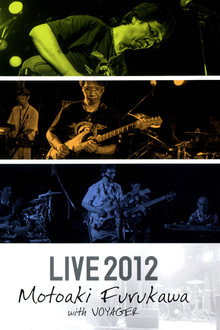 古川もとあき with VOYAGER LIVE 2012