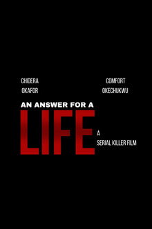 An Answer For A Life