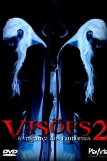 Poster do filme Visões 2: A Vingança dos Fantasmas