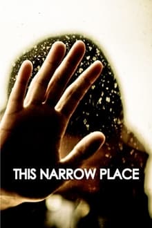 This Narrow Place movie poster