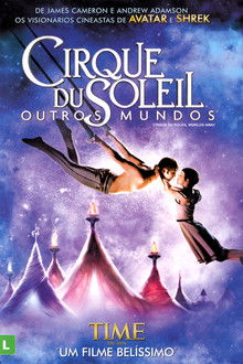 Cirque du Soleil: Outros Mundos