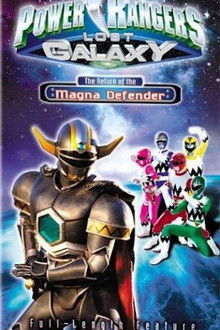 Power Rangers Lost Galaxy: Return of the Magna Defender