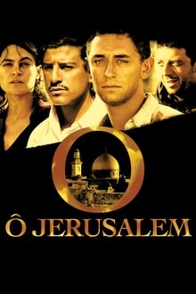 Ô Jerusalem movie poster