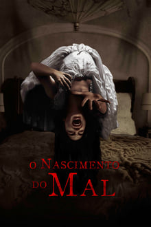 Poster do filme O Nascimento do Mal