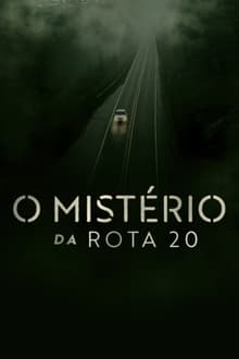 Imagem O Mistério da Rota 20 2023