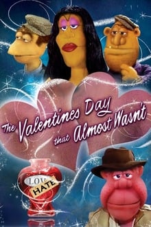 Poster do filme The Valentine's Day That Almost Wasn't