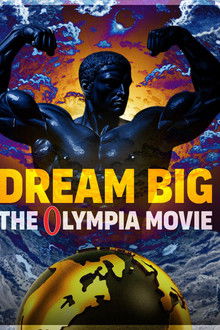 Dream Big: The Olympia Movie