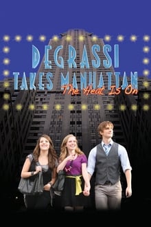 Poster do filme Degrassi Takes Manhattan