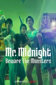 Mr Midnight: Beware the Monsters 1° Temporada Completa