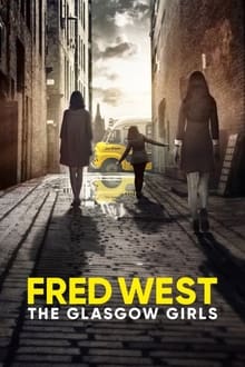 Poster da série Fred West: The Glasgow Girls