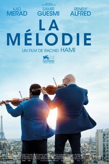 La Mélodie streaming VF gratuit complet