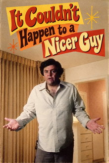 It Couldn't Happen to a Nicer Guy