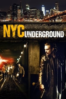 NYC Underground movie poster