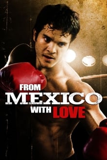 From Mexico With Love movie poster