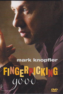 Mark Knopfler: Fingerpicking Good