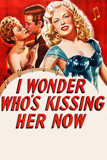 I Wonder Who's Kissing Her Now