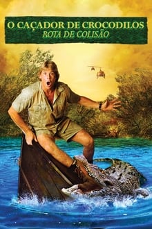 Poster do filme O Caçador de Crocodilos: Rota de Colisão