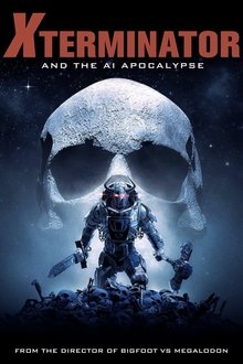 Xterminator and the AI Apocalypse Xterminator and the AI Apocalypse