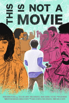 This is Not a Movie