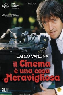 Poster do filme Carlo Vanzina - Il cinema è una cosa meravigliosa