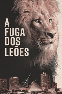 Poster do filme A Fuga dos Leões