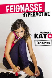Vanessa Kayo : feignasse hyperactive