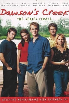 Poster do filme Dawson's Creek - The Series Finale (Extended Cut)