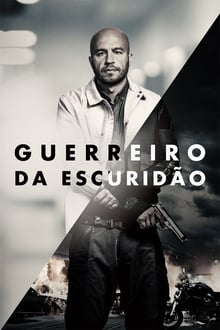 Poster do filme Guerreiro da Escuridão