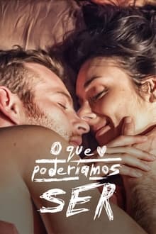 O Que Poderíamos Ser