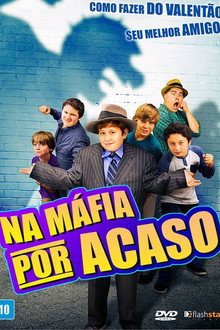 Na Máfia Por Acaso