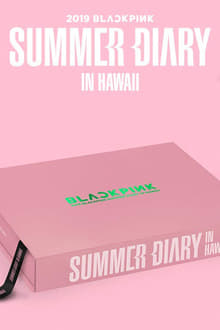 Poster do filme BLACKPINK'S SUMMER DIARY [IN HAWAII]