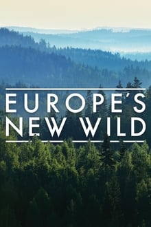 Europe’s New Wild S01