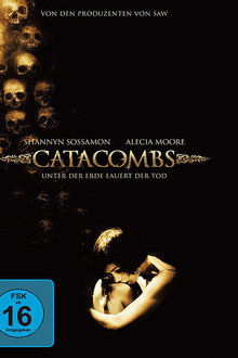 Catacombs - Unter der Erde lauert der Tod