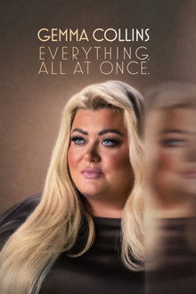 Gemma Collins: Everything. All at Once.