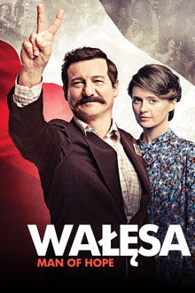 Wałesa: Man of Hope