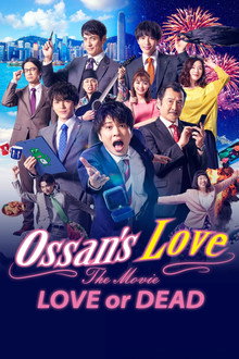 Ossan's Love: Love or Dead