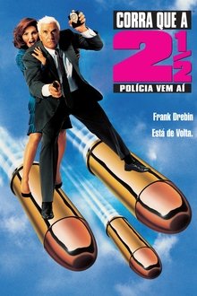 Assistir Corra que a Polícia Vem Aí! 2½ Dublado ou Legendado Assistir Corra que a Polícia Vem Aí! 2½ Dublado ou Legendado