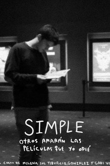 Simple - Otros amarán las películas que yo odié