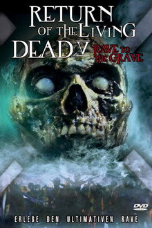 Return of the Living Dead: Rave to the Grave
