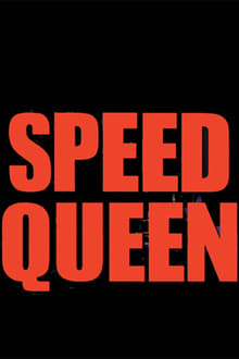 Speed Queen movie poster
