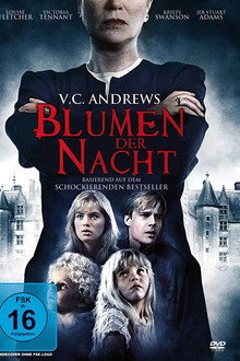 Flowers in the Attic - Blumen der Nacht