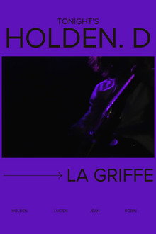 Tonight's Holden.D - La Griffe