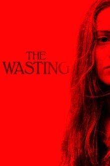 The Wasting The Wasting