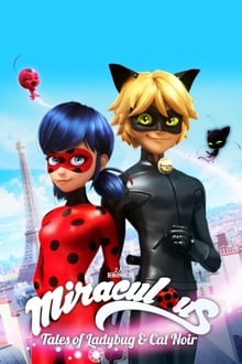 Miraculous: Tales of Ladybug & Cat Noir 1° Temporada Completa