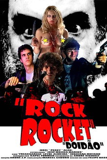 Rock Rocket: Doidão