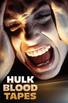 Hulk Blood Tapes