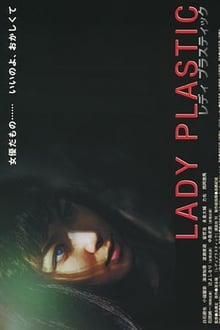Poster do filme Lady Plastic