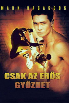 Csak az erős győzhet